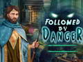 Játék Followed by danger