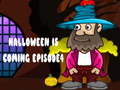 Játék Halloween Is Coming Episode4