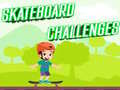 Játék Skateboard Challenges