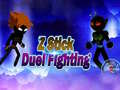 Játék Z Stick Duel Fighting