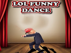 Játék LOL Funny Dance