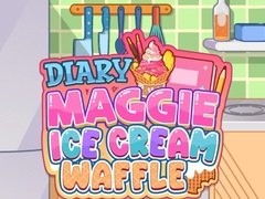 Játék Diary Maggie: Ice Cream Waffle