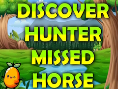 Játék Discover Hunter Missed Horse