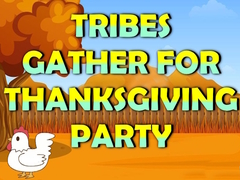 Játék Tribes Gather For Thanksgiving Party