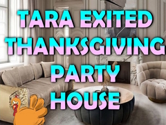 Játék Tara Exited Thanksgiving Party House