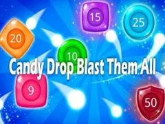 Játék Candy Drop Blast Them All